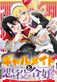 Gyaru Maid to Akuyaku Reijou Ojou-sama no Happy End shika Katan!